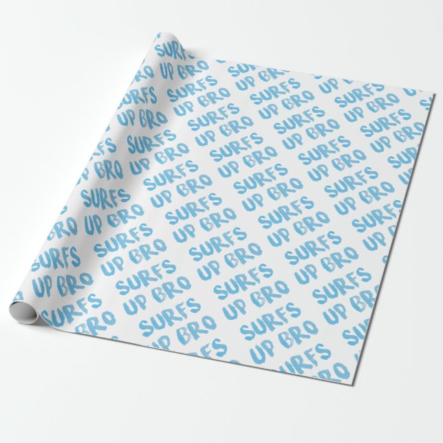 Surfs Up Bro Wrapping Paper (Unrolled)