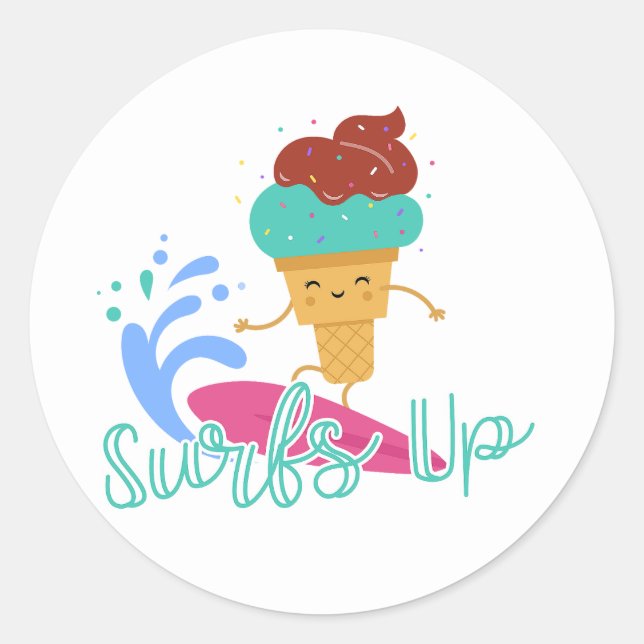 Surfs Up Surfing Summer Ice Cream Cute Fun Favour Classic Round Sticker (Front)