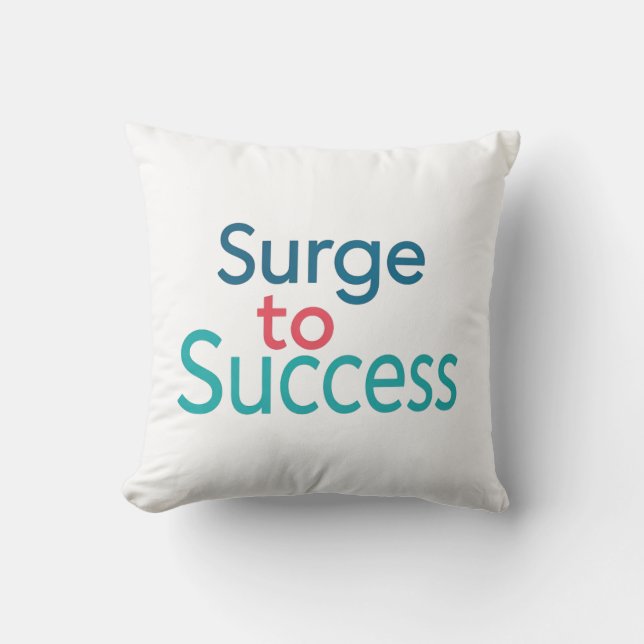 Surge To Success  Cushion (Front)