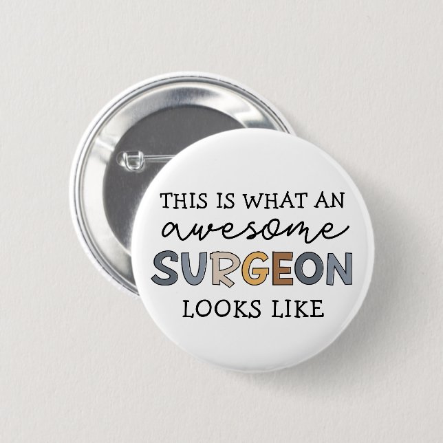 Surgeon Funny Awesome Surgeon 6 Cm Round Badge (Front & Back)