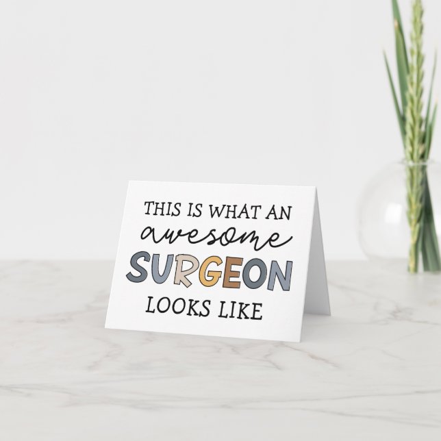 Surgeon Funny Awesome Surgeon Appreciation Note Card (Front)