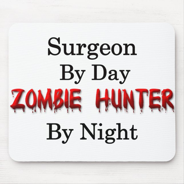 Surgeon/Zombie Hunter Mouse Pad (Front)