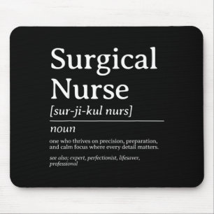 Surgical Nurse Definition Precision Care Quote Mouse Pad