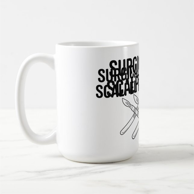 Surgical Tech Scalpel Please Coffee Mug (Left)