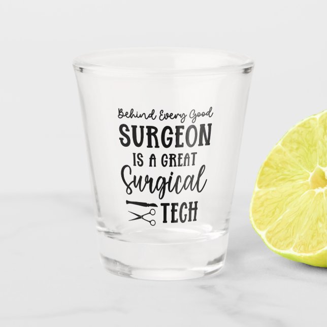 Surgical Tech | Surgical Technologist Appreciation Shot Glass (Front)