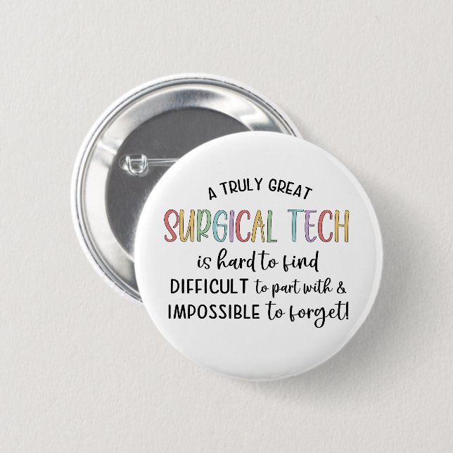 Surgical Tech | Surgical Technologist OR Tech 6 Cm Round Badge (Front & Back)