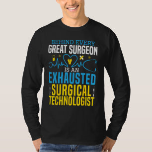 Surgical Technologist Surgical Tech Surgery Scrub T-Shirt