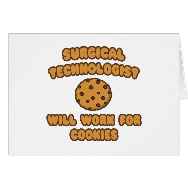 Surgical Technologist .. Work for Cookies (Front Horizontal)