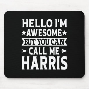 Surname Call Me Harris Team Family Last Name Harri Mouse Pad