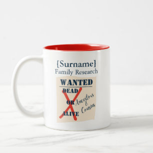 [Surname] Family Research (Wanted Poster) Two-Tone Coffee Mug