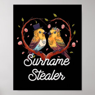 Surname Stealer Groom Pun Husband To Be Joke Weddi Poster