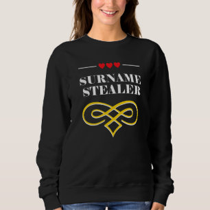 Surname Stealer Groom Pun Husband To Be Joke Weddi Sweatshirt