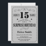 Surprise 15th Birthday Black and Silver Grey Invitation<br><div class="desc">Surprise 15th Birthday Invitation Black and Silver Grey Typography. Black and Silver Grey Grey Background. Kids Birthday. Male Men or Women Birthday. Kids Boy or Girl Lady Teen Teenage Bday Invite. 13th 15th 16th 18th 20th 21st 30th 40th 50th 60th 70th 80th 90th 100th. Any Age. For further customisation, please...</div>