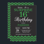 Surprise 16th Birthday Black and Green Chevron Invitation<br><div class="desc">Surprise 16th Birthday Invitation with Black and Green Chevron. Chalkboard. Kids Birthday. Boy or Girl Bday Invite. For further customisation,  please click the "Customise it" button and use our design tool to modify this template.</div>