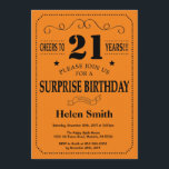 Surprise 21st Birthday Black and Orange Invitation<br><div class="desc">Surprise 21st Birthday Invitation Black and Orange Typography. Black and Orange Background. Adult Birthday. Male Men or Women Birthday. Kids Boy or Girl Lady Teen Teenage Bday Invite. 13th 15th 16th 18th 20th 21st 30th 40th 50th 60th 70th 80th 90th 100th. Any Age. For further customisation, please click the "Customise...</div>
