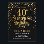 Surprise 40th Birthday Party - Black & Gold Invitation<br><div class="desc">Surprise 40th Birthday Party Invitation.
Elegant design in black and faux glitter gold. Features stylish script font and confetti. Message me if you need custom age.</div>
