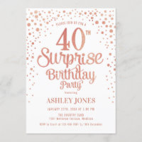 Surprise 40th Birthday Party - Rose Gold & White