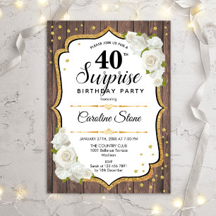 Surprise 40th Birthday - Rustic Wood White Roses Invitation
