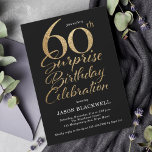 Surprise 60th Birthday Celebration Black & Gold Invitation<br><div class="desc">Surprise 60th birthday celebration invitation</div>