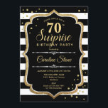Surprise 70th Birthday - Black White Gold Invitation<br><div class="desc">Surprise 70th Birthday Invitation.
Classy design with with black and white stripes,  script font and glitter gold. Perfect for an elegant birthday party. Can be personalised to show any age. Message me if you need further customisation.</div>