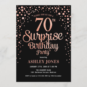 Surprise 70th Birthday Party - Black & Rose Gold Invitation