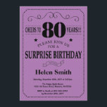 Surprise 80th Birthday Black and Purple Invitation<br><div class="desc">Surprise 80th Birthday Invitation Black and Purple Typography. Black and Purple Lilac Lavender Violet Background. Adult Birthday. Male Men or Women Birthday. Kids Boy or Girl Lady Teen Teenage Bday Invite. 13th 15th 16th 18th 20th 21st 30th 40th 50th 60th 70th 80th 90th 100th. Any Age. For further customisation, please...</div>