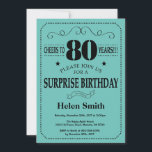 Surprise 80th Birthday Black and Teal Invitation<br><div class="desc">Surprise 80th Birthday Invitation Black and Teal Typography. Black and Teal Aqua Turquoise Background. Adult Birthday. Male Men or Women Birthday. Kids Boy or Girl Lady Teen Teenage Bday Invite. 13th 15th 16th 18th 20th 21st 30th 40th 50th 60th 70th 80th 90th 100th. Any Age. For further customisation, please click...</div>