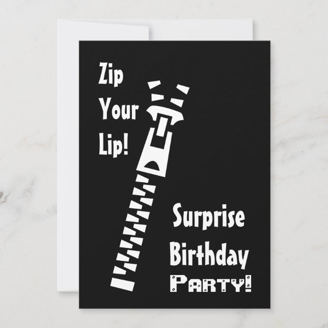 SURPRISE Birthday Party Invitation Zip Your Lip (Front)