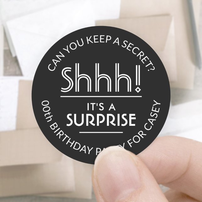 Surprise Birthday Party Shhh! Simple Black & White Classic Round Sticker (Creator Uploaded)
