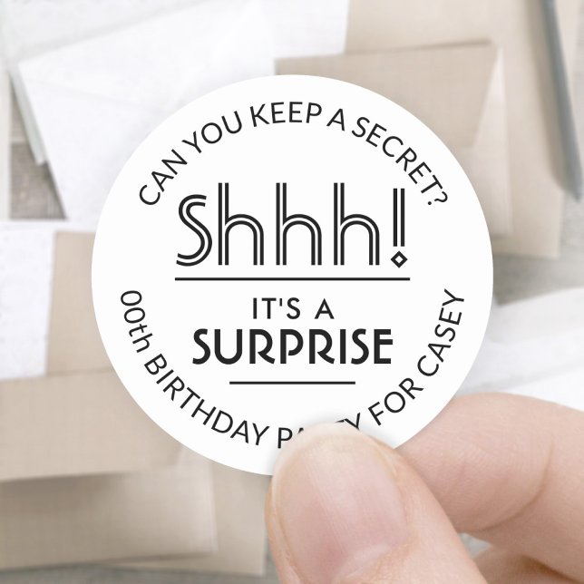 Surprise Birthday Party Shhh! Simple White & Black Classic Round Sticker (Creator Uploaded)