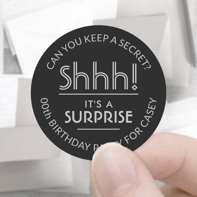 Surprise Birthday Party Shhh! Stylish Black & Grey Classic Round Sticker (Creator Uploaded)