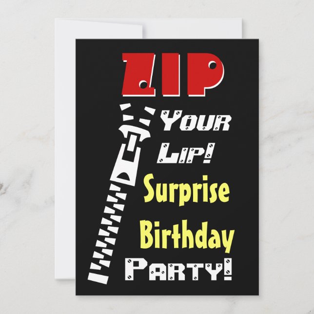 SURPRISE Birthday Party Zip Your Lip V2 Invitation (Front)