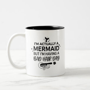 Surprise Hair Mermaid Mug Coffee Quote Gift