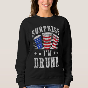 Surprise Im Drunk Red White And Blue Beer Bong Sho Sweatshirt