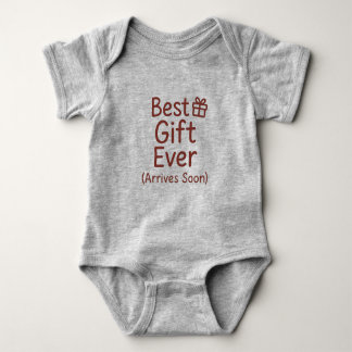 Surprise pregnancy christmas - Best Gift Ever Baby Bodysuit
