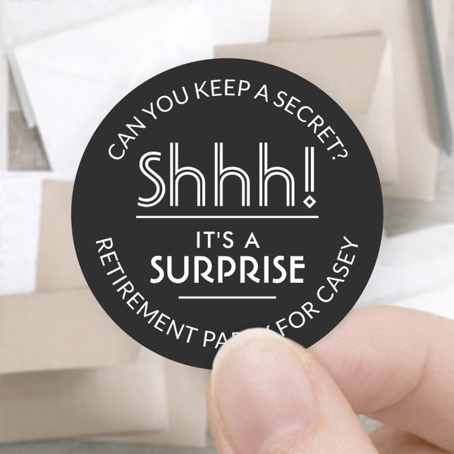 Surprise Retirement Party Elegant Black and White Classic Round Sticker (Creator Uploaded)