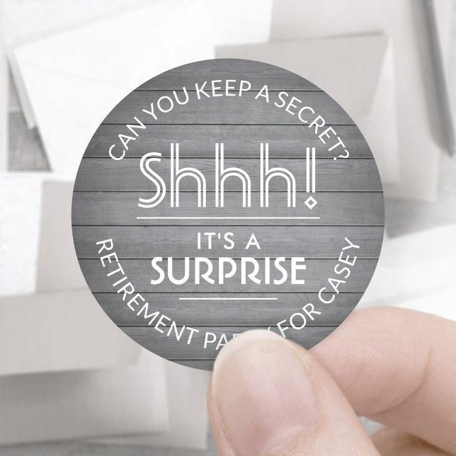 Surprise Retirement Party Rustic Wood Grey & White Classic Round Sticker (Creator Uploaded)