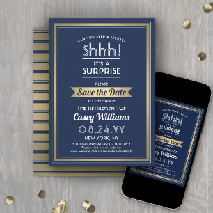 Surprise Retirement Party Shhh! Navy Blue & Gold Save The Date
