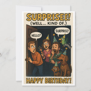 Surprise! (Well... Kind of) – Funny Birthday Card