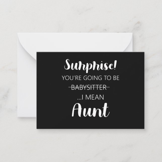 Surprise Youre Going To Be Babysitter Aunt  Card (Front)