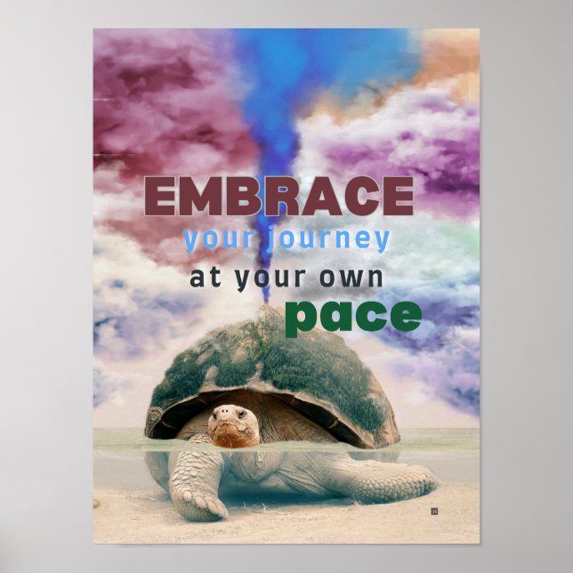 Surreal art Inspirational Turtle quote  Poster (Front)