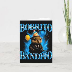 Surreal Italian Brainrot Meme Bobrito Bandito Funn Card
