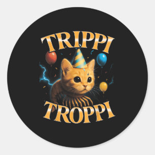 Surreal Italian Brainrot Meme Trip Trop Funny Birt Classic Round Sticker