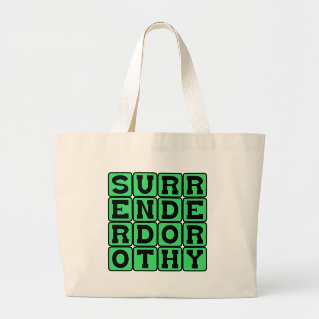 Surrender Dorothy, Witchy Threat Large Tote Bag (Front)