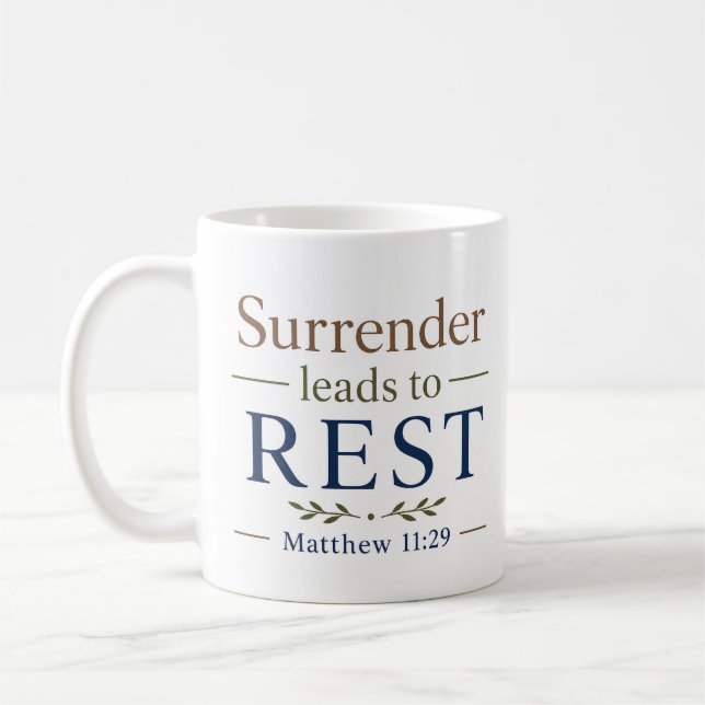 Surrender Leads To Rest Christian Comfort Coffee Mug (Left)
