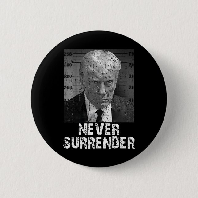 Surrender Pro Trump  6 Cm Round Badge (Front)