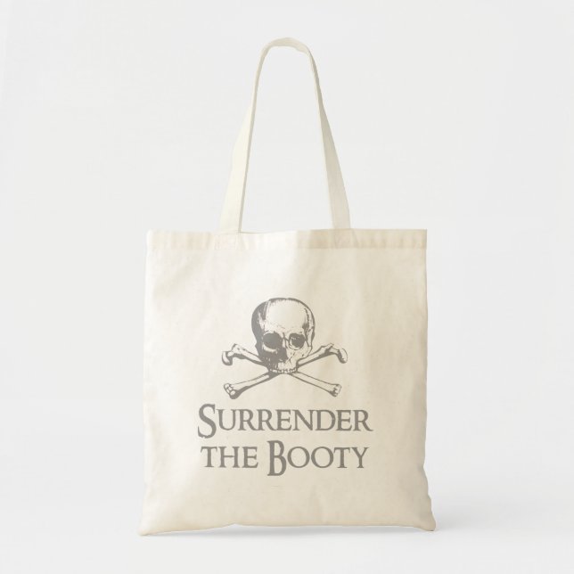 Surrender the Booty Tote Bag (Front)