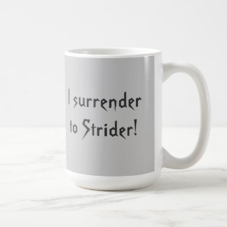 Surrender to Strider mug. Coffee Mug