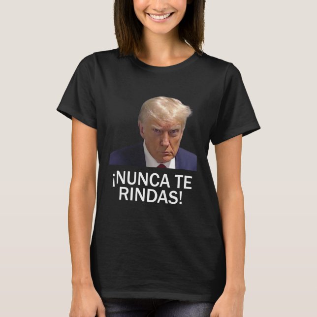 Surrender Trump August 2023  T-Shirt (Front)