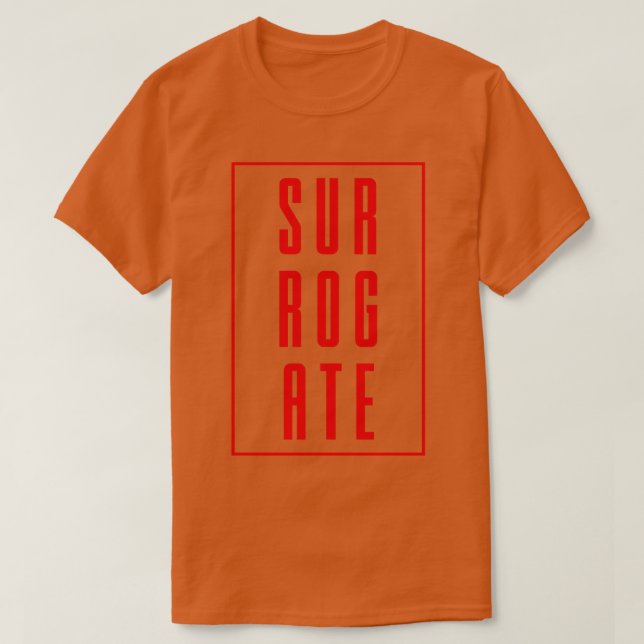 Surrogate T-Shirt (Design Front)